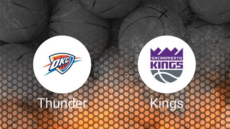 thunder vs kings prediction sportsbookwire|NBA Odds: Kings.